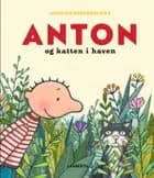 Anton og katten i haven af Annemie Berebrouckx