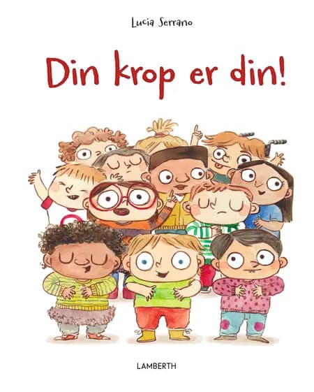 Din krop er din! af Lucia Serrano