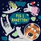 Fis i raketten! af Mike Henson