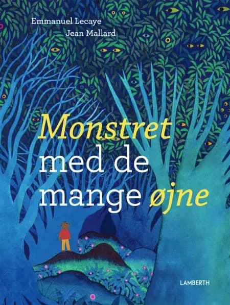 Monstret med de mange øjne af Emmanuel Lecaye