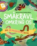 Småkravl omkring os af Carron Brown