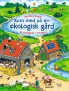 Kom med på økologisk gård af Christine Kugler