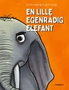 En lille egenrådig elefant af Britta Sabbag