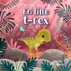 En lille t-rex af Julie Abery