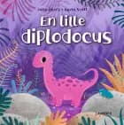 En lille diplodocus af Julie Abery