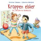 Kroppen elsker leg motion og bevægelse