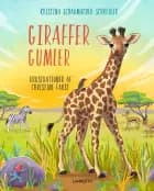 Giraffer gumler af Kristina Scharmacher-Schreiber