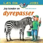 Jeg kender en dyrepasser af Ralf Butschkow