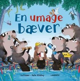 En umage bæver af Kate Hindley