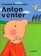 Anton venter af Annemie Berebrouckx
