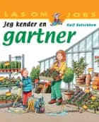 Jeg kender en gartner af Ralf Butschkow