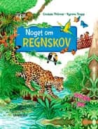 Noget om regnskov af Cordula Thörner