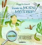 Kender du mosens mysterier?