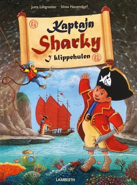 Kaptajn Sharky i klippehulen af Jutta Langreuter