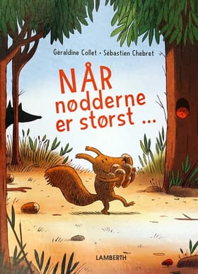 Når nødderne er størst af Géraldine Collet