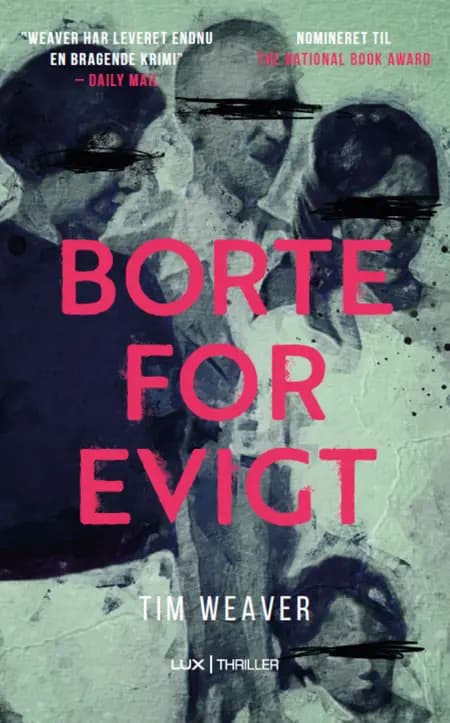 Borte for evigt af Tim Weaver