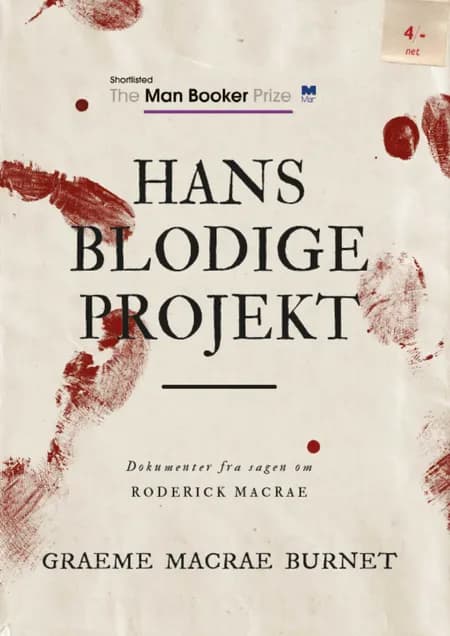 Hans blodige projekt af Graeme Macrae Burnet