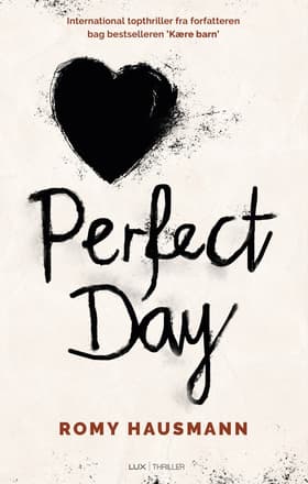 Perfect day af Romy Hausmann