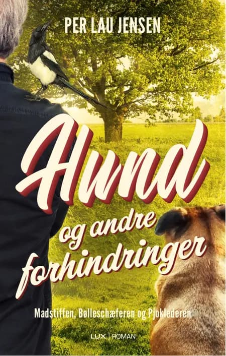 Hund og andre forhindringer af Per Lau Jensen