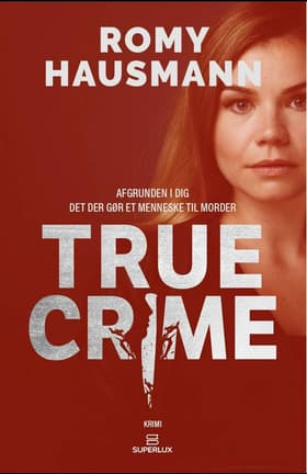 True crime af Romy Hausmann