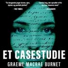 Et Casestudie af Graeme Macrae Burnet