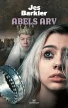 Abels arv af Jes Barkler