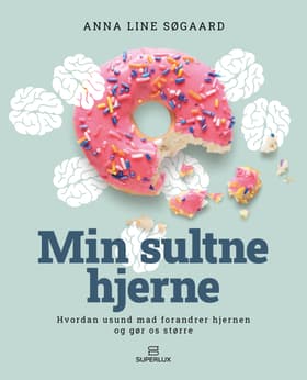 Min sultne hjerne af Anna Line Søgaard