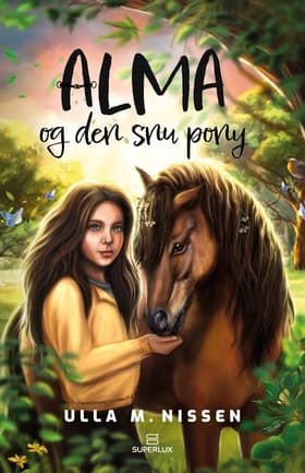 Alma og den snu pony af Ulla M. Nissen