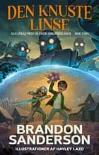 Den knuste linse af Brandon Sanderson