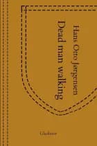 Dead man walking af Hans Otto Jørgensen