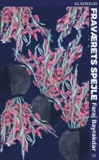 Fraværets spejle af Faraj Bayrakdar