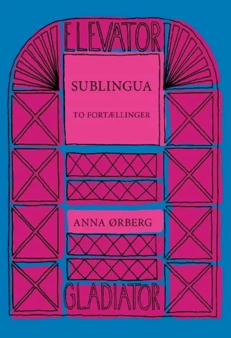 SUBLINGUA af Anna Ørberg