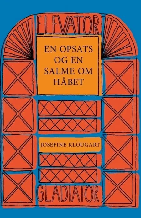 En opsats og en salme om håbet af Josefine Klougart