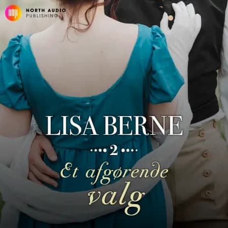 Et afgørende valg af Lisa Berne