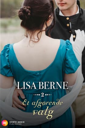 Et afgørende valg af Lisa Berne