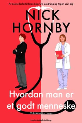 Hvordan man er et godt menneske af Nick Hornby