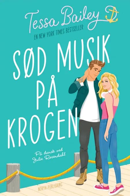 Sød musik på krogen af Tessa Bailey
