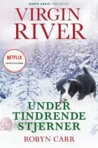 Virgin River - Under tindrende stjerner