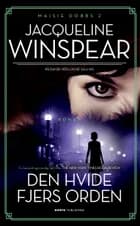 Den hvide fjers orden af Jacqueline Winspear