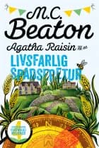 Agatha Raisin og en livsfarlig spadseretur