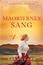 Maoriernes sang - del 1 af Sarah Lark