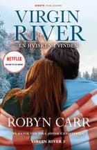 Virgin River - En hvisken i vinden af Robyn Carr