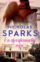 En uforglemmelig rejse af Nicholas Sparks