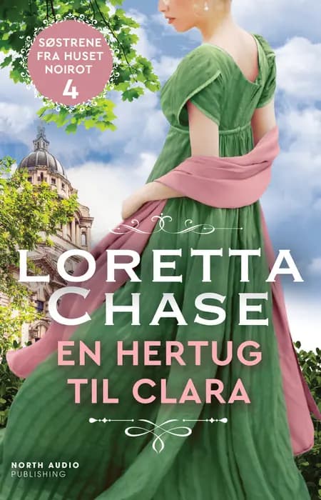 En hertug til Clara af Loretta Chase