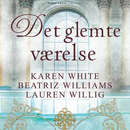 Det glemte værelse af Beatriz Williams