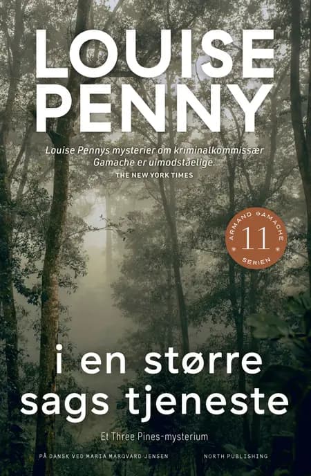 I en større sags tjeneste af Louise Penny