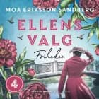Ellens valg - Friheden af Moa Eriksson Sandberg