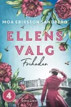 Ellens valg - Friheden