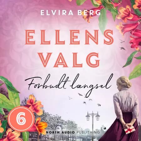 Ellens valg - Forbudt længsel af Elvira Berg
