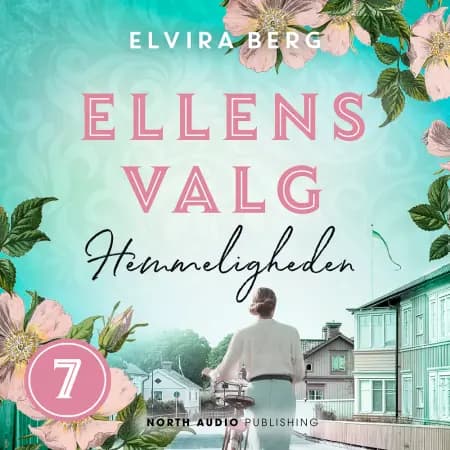 Ellens valg - Hemmeligheden af Elvira Berg
